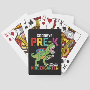 Goodbye Pre K Hello Kindergarten T Rex School Poker Cards