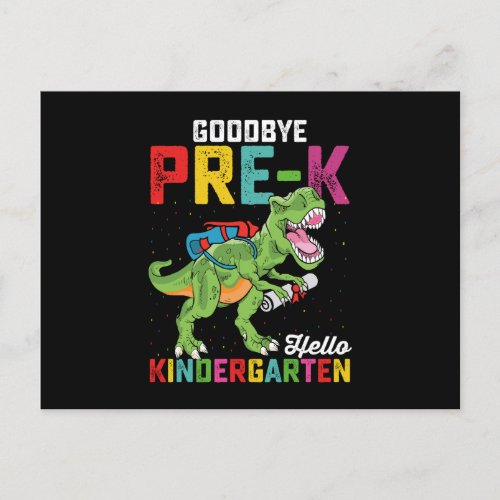 Goodbye Pre K Hello Kindergarten T Rex School Postcard