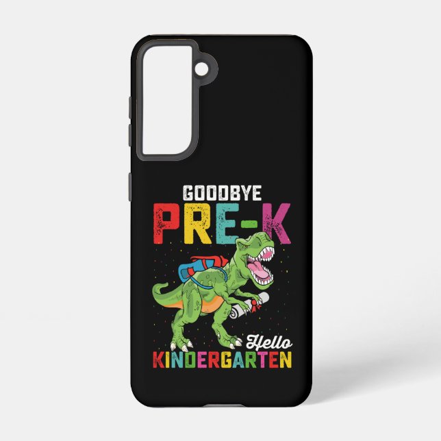 Goodbye Pre K Hello Kindergarten T Rex School Samsung Galaxy Case (Back)