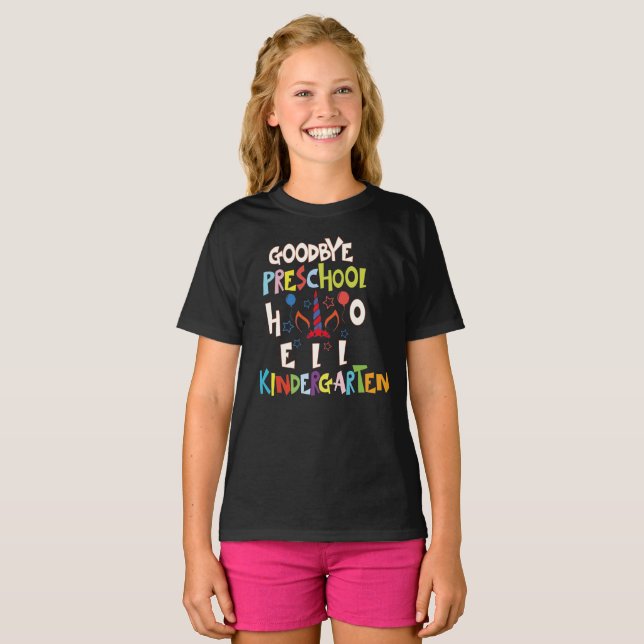 Goodbye Preschool Graduation Hello Kindergarten T-Shirt (Front Full)