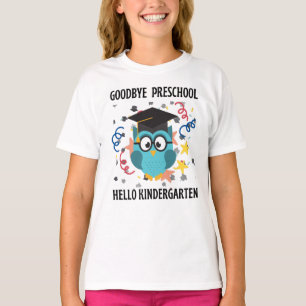 goodbye preschool hello kindergarten T-Shirt