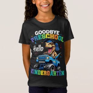 Goodbye Preschool Monster Truck T rex Graduation T-Shirt