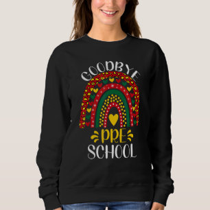 Goodbye Preschool Teacher Girls Boys Last Day Of S Sweatshirt