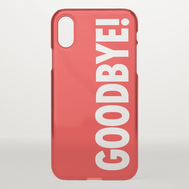 GOODBYE! Red Uncommon iPhone Case (Back)