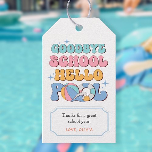 Goodbye School Hello Pool End Of School Party  Gift Tags