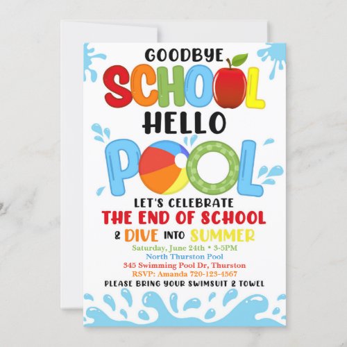 Goodbye School Hello Pool Invitation End of Year  Invitation