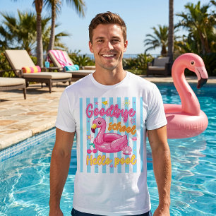 Goodbye School Hello Pool T-Shirt