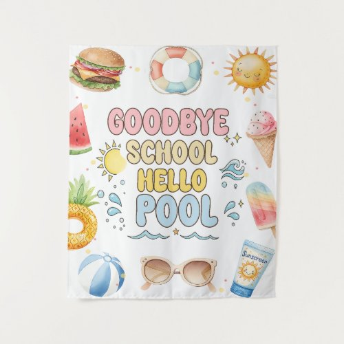 Goodbye School, Hello Summer, End of School Tapestry