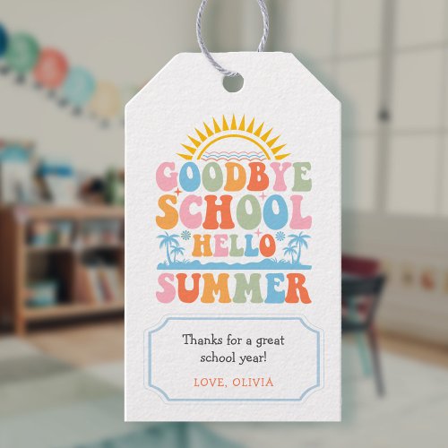 Goodbye School Hello Summer End Of Year Gift Tag