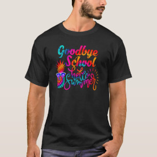 Goodbye School Hello Summer Last Day Of School Ti T-Shirt