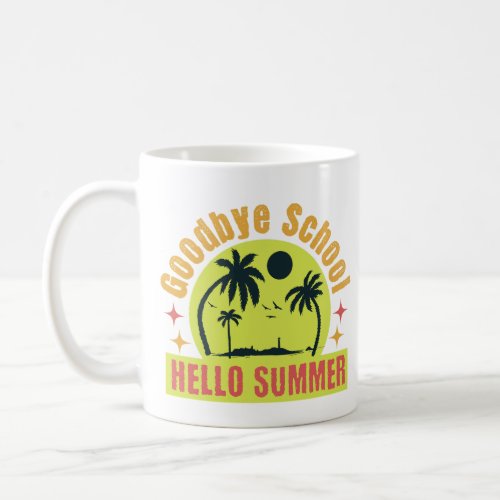 Goodbye School Hello Summer Retro Vintage Coffee Mug