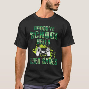 Goodbye School Hello Video Games Students Teacher T-Shirt
