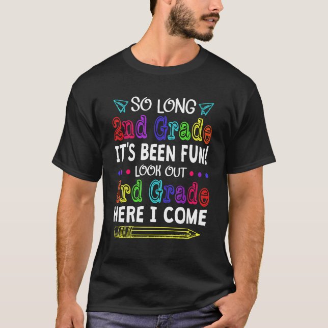 Goodbye Second Grade Welcome 3rd Grade Back To Sch T-Shirt (Front)