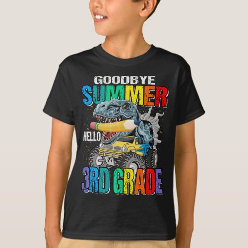 Goodbye Summer Hello 3rd Grade Monster Truck  T_Shirt