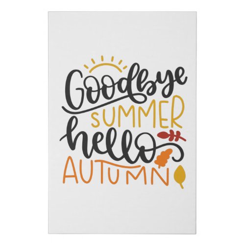 Goodbye summer hello autumn faux canvas print