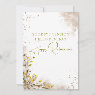 Goodbye Tension Hello Pension Elegant Retirement Card