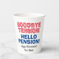 Goodbye Tension Hello Pension fun retirement party