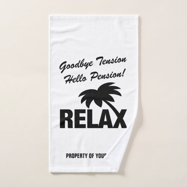 Goodbye tension hello pension funny retirement hand towel  (Hand Towel)