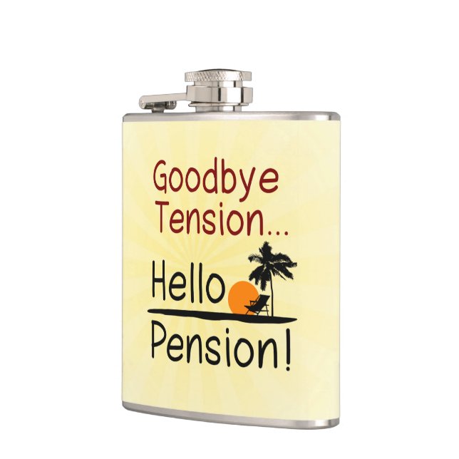 Goodbye Tension, Hello Pension Funny Retirement Hip Flask (Left)