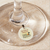 Goodbye Tension, Hello Pension Funny Retirement Wine Charm (In Situ)