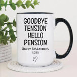 Goodbye Tension Hello Pension Happy Retirement Two-Tone Coffee Mug<br><div class="desc">Raise a toast to relaxation with this "Goodbye Tension, Hello Pension" happy retirement coffee mug. Featuring a fun and cheerful design, this mug is perfect for retirees ready to embrace their well-earned freedom. Whether it’s for morning coffee, afternoon tea, or just showing off their new status, this mug makes a...</div>