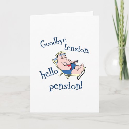 GOODBYE TENSION HELLO PENSION RETIREMENT GIFT CARD