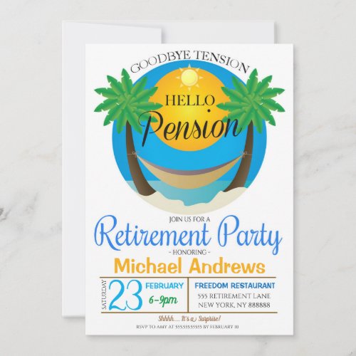 Goodbye Tension Hello Pension Retirement Party Invitation