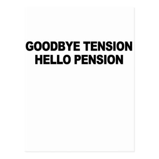 Goodbye Tension Hello Pension Cards | Zazzle