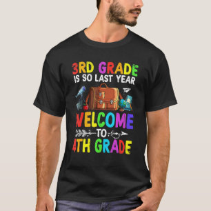 Goodbye Third Grade Welcome To 4th Grade Squad T-Shirt