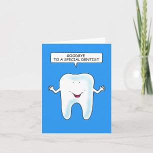 Goodbye to a Special Dentist Card