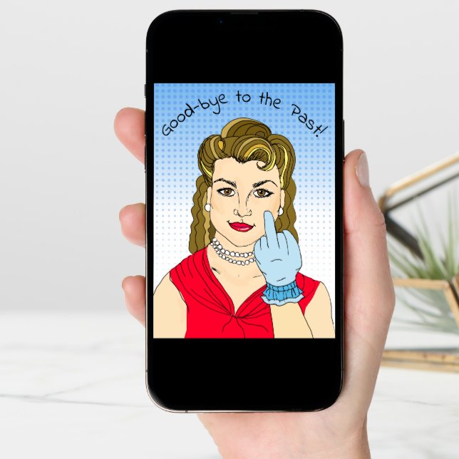 Goodbye to the Past Retro Lady Flippin the Bird Card (Front Digital)