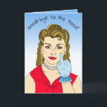 Goodbye to the Past Retro Lady Flippin the Bird Card<br><div class="desc">This card is great to cheer up a friend who just went through a breakup, divorce, got fired from their job or had some stressful thing change their life. Cheer them up with this funny hand drawn retro lady sticking up her middle finger at the past and waiting to make...</div>