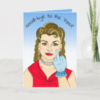 Goodbye to the Past Retro Lady Flippin the Bird