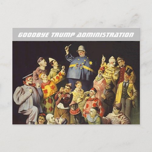 Goodbye Trump Administration Clowns Circus act Postcard