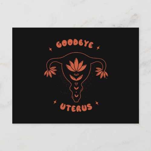 Goodbye Uterus Postcard