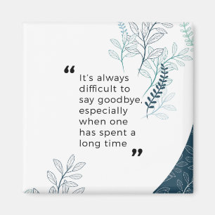 Goodbye Wishes Magnet