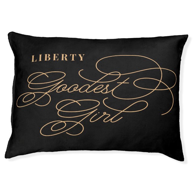 Goodest Girl Funny Classy Chic Black Luxury Dog Pet Bed (Front)