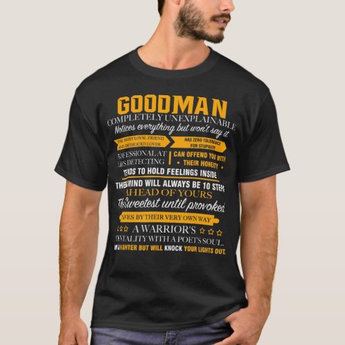 GOODMAN completely unexplainable T_Shirt