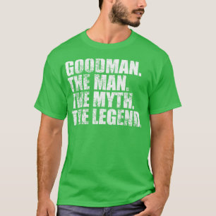 GoodmanGoodman Family name Goodman last Name Goodm T-Shirt