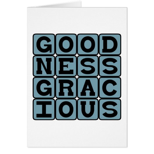 Goodness Gracious, Alliterative Surprise Cards (Front)