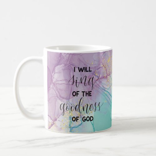 Goodness of God  Coffee Mug