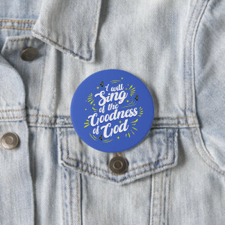 Goodness of God Typographic Joyful Button