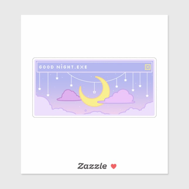 Goodnight.exe pop up window sticker (Sheet)