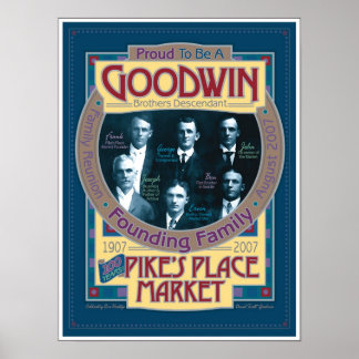 Goodwin/Pikes Market commemorative POSTER