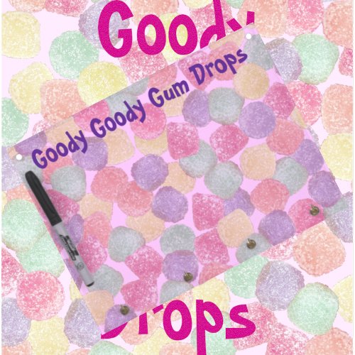 Goody Goody Gumdrops Dry Erase Board With Keychain Holder