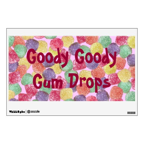 Goody Goody Gumdrops Wall Sticker