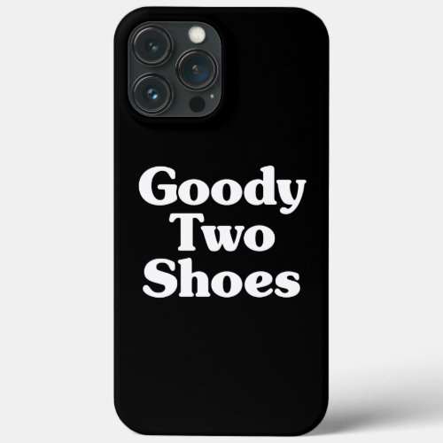 Goody Two Shoes Case_Mate iPhone Case