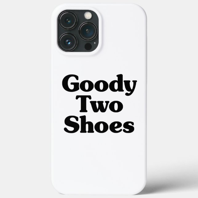 Goody Two Shoes Case-Mate iPhone Case (Back)
