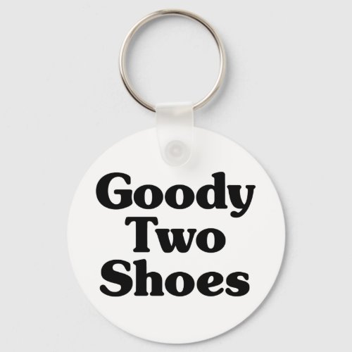 Goody Two Shoes Keychain