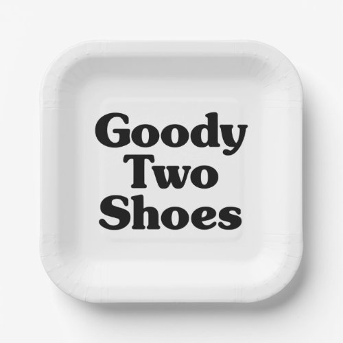 Goody Two Shoes Paper Plates